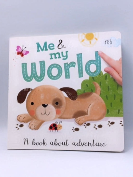 Me and My World: A book about adventure - Hardcover - Hinkler Books