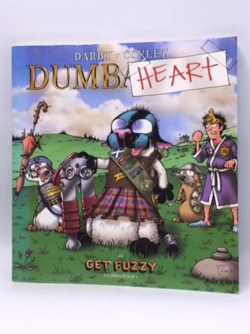 Dumbheart: A Get Fuzzy Collection (Volume 14) - Conley, Darby; 