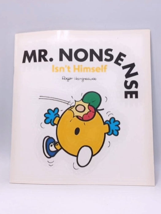Mr. Nonsense Isn't Himself - 