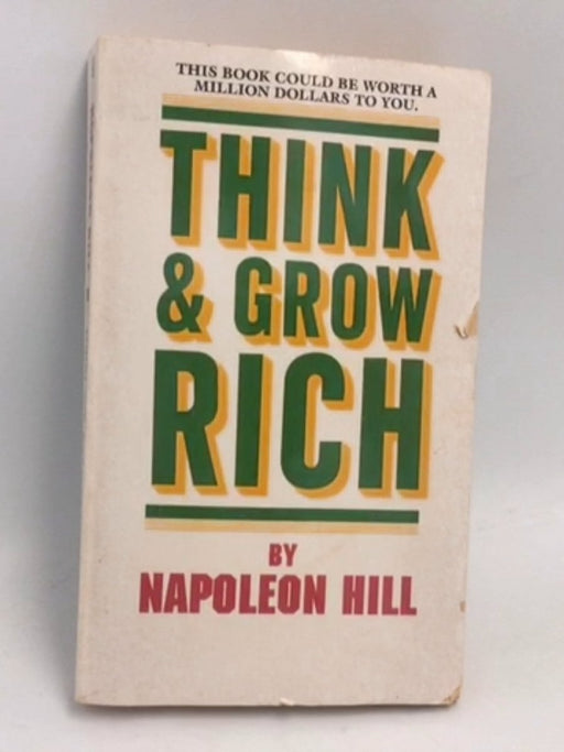 Think and Grow Rich - Napoleon Hill