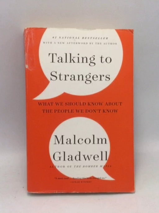 Talking to Strangers - Malcolm Gladwell; 
