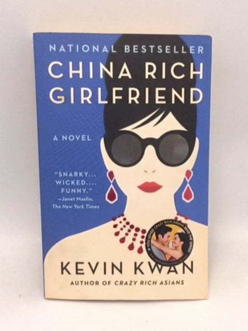 China Rich Girlfriend - Kevin Kwan; 