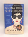 China Rich Girlfriend - Kevin Kwan; 