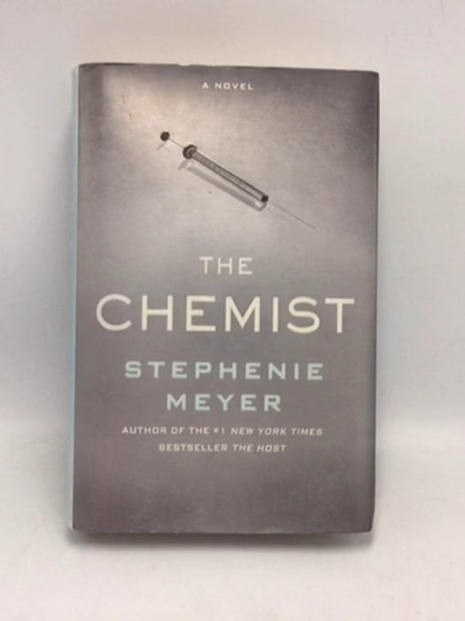 The Chemist - Hardcover - Stephenie Meyer; 