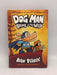 Dog Man: Brawl of the Wild -  Hardcover - Dav Pilkey