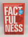 Factfulness - Hans Rosling; Ola Rosling; Anna Rosling Rönnlund; 