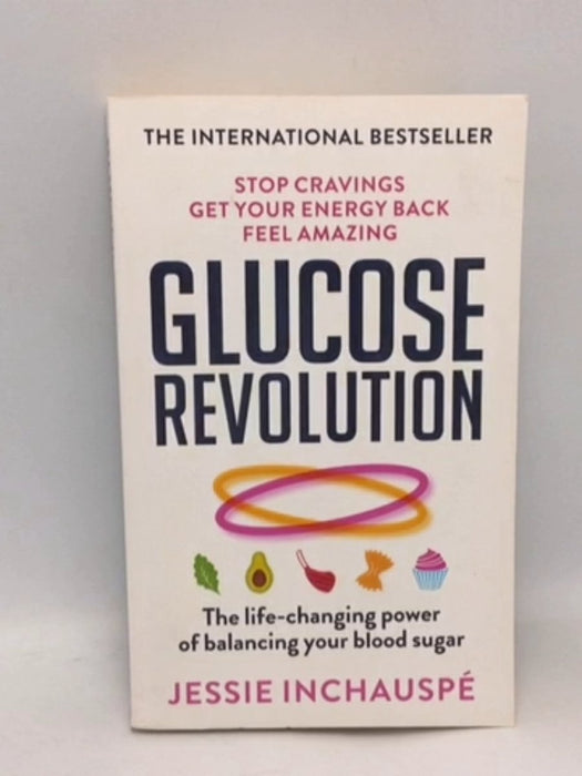 Glucose Revolution - Jessie Inchauspe; 