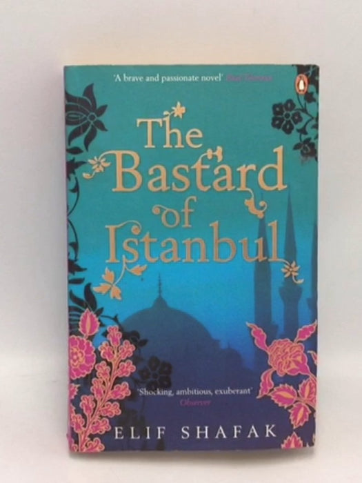 The Bastard of Istanbul - Elif Shafak
