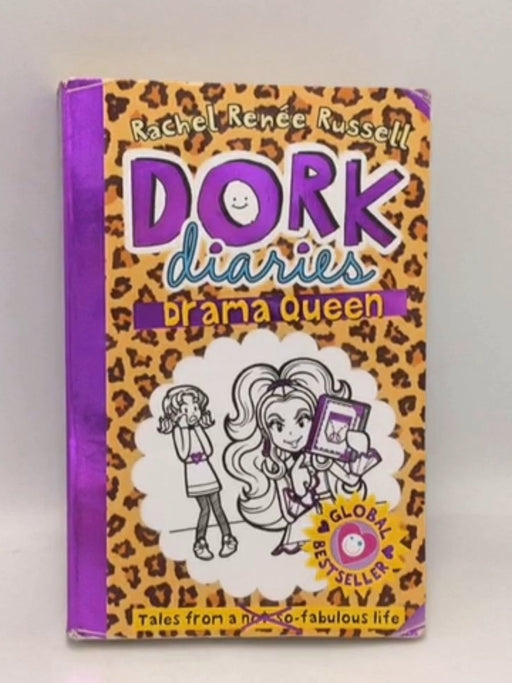 Dork Diaries: Drama Queen - Rachel Renée Russell; 