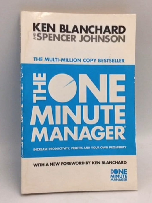 The One Minute Manager - Blanchard, Ken; Johnson, Spencer; 