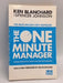 The One Minute Manager - Blanchard, Ken; Johnson, Spencer; 