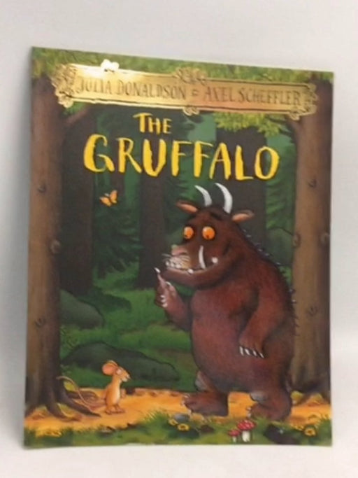 The Gruffalo - Julia Donaldson; 