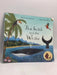 The Snail and the Whale - Julia Donaldson; 