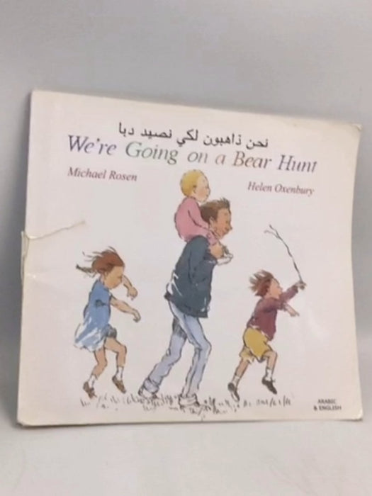 We're Going On A Bear Hunt - Michael Rosen