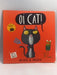 Oi Cat!   - Kes Gray
