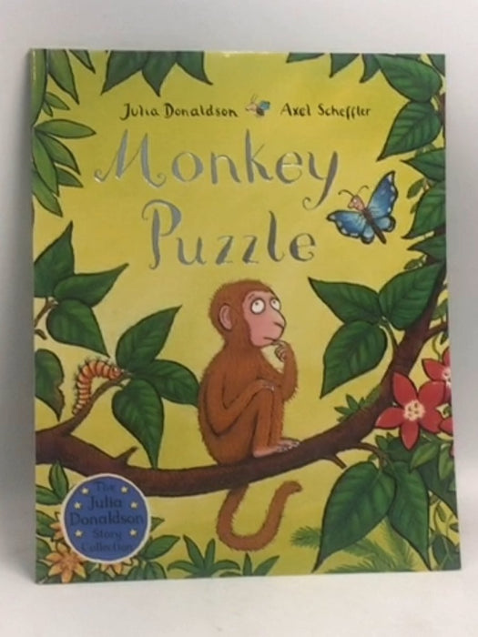 Monkey Puzzle  -  Julia Donaldson
