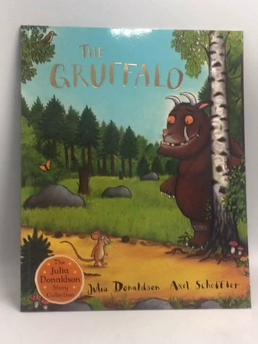 The Gruffalo - Julia Donaldson