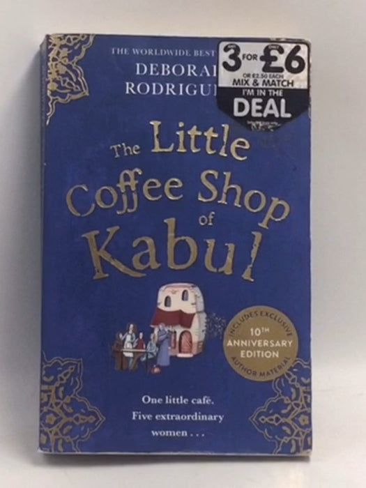 The Little Coffee Shop of Kabul - Deborah Rodriguez