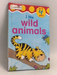 I Like Wild Animals- [Hardcover] - Richard Morgan ,  Andy Everitt-Stewart