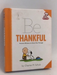 Peanuts: Be Thankful - [Hardcover] - Charles M. Schulz