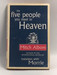 The Five People You Meet In Heaven - Mitch Albom