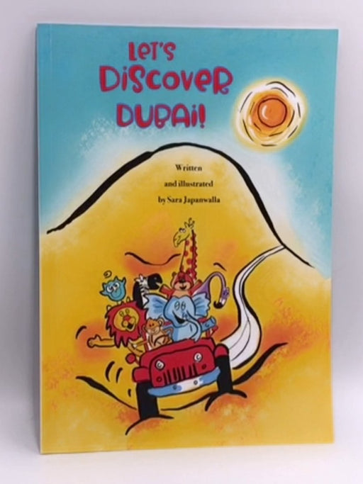 Let's Discover Dubai - Sara Japanwalla