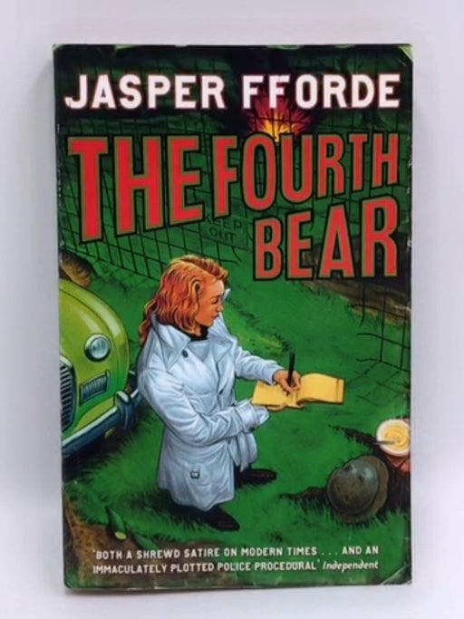 The Fourth Bear - Jasper Fforde; 