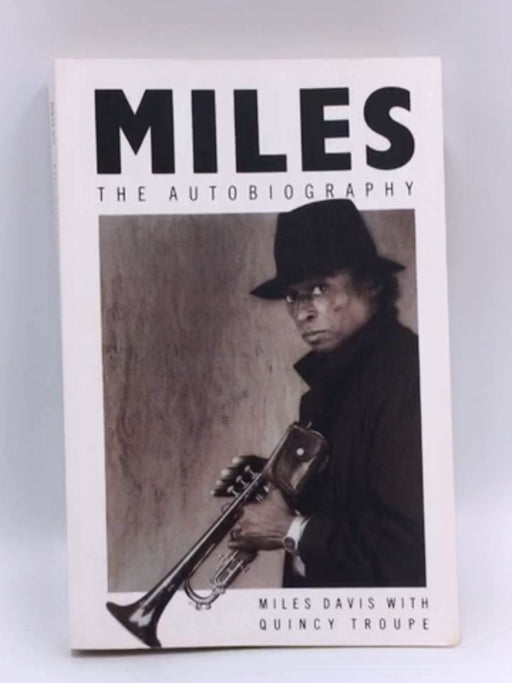 Miles - Miles Davis; Quincy Troupe; 