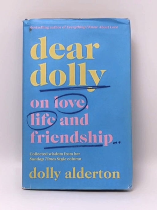 Dear Dolly- Hardcover - Dolly Alderton; 