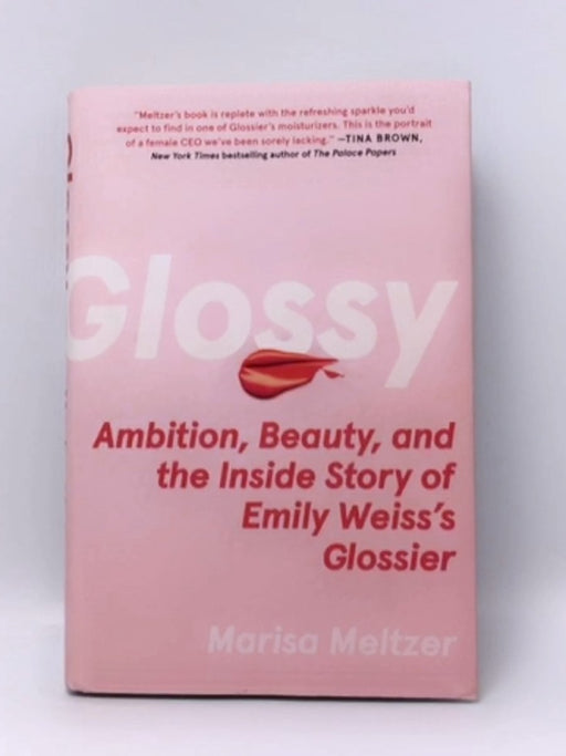 Glossy- Hardcover  - Marisa Meltzer; 