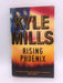 Rising Phoenix - Kyle Mills; 