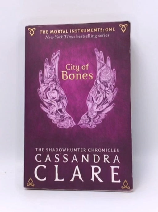 The Mortal Instruments: City of Bones - Cassandra Clare