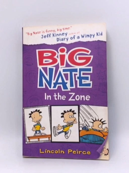 Big Nate In The Zone - Peirce, Lincoln; 