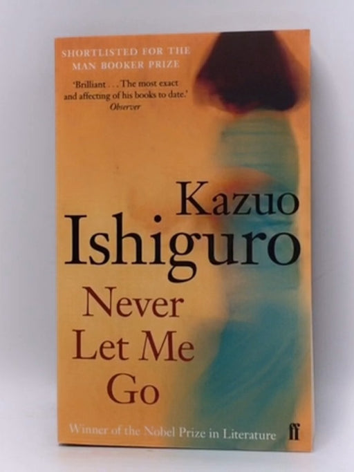 Never Let Me Go - Kazuo Ishiguro; 