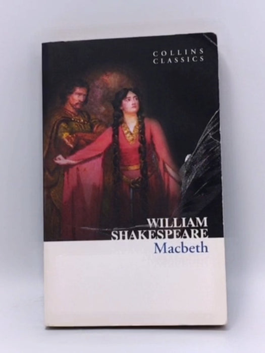 Macbeth - William Shakespeare; 