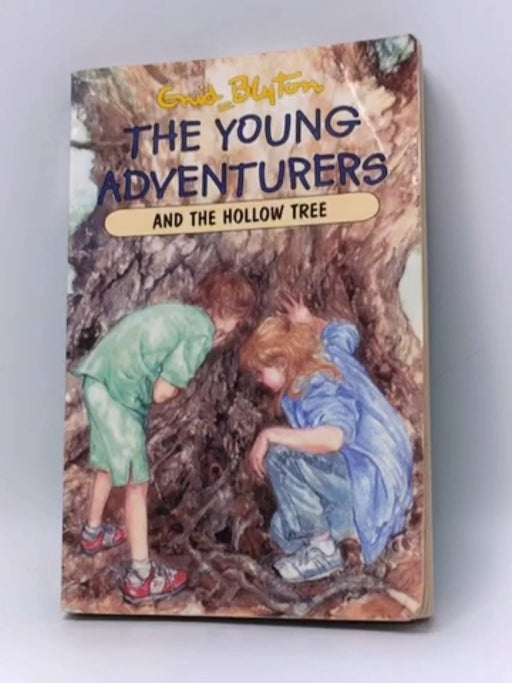 The Young Adventurers and the Hollow Tree - Enid Blyton; 