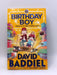 Birthday Boy - David Baddiel; 