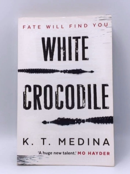 White Crocodile - K. T. Medina; 