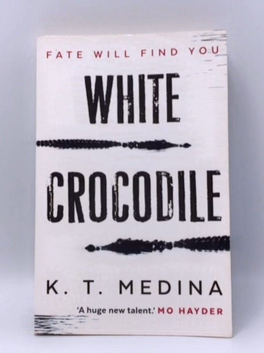 White Crocodile - K. T. Medina; 