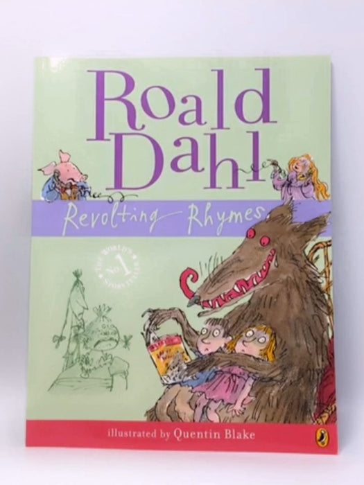 Roald Dahl's Revolting Rhymes - Roald Dahl; 