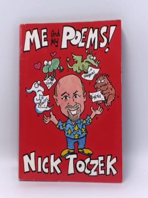 Me and My Poems! - Nick Toczek; 