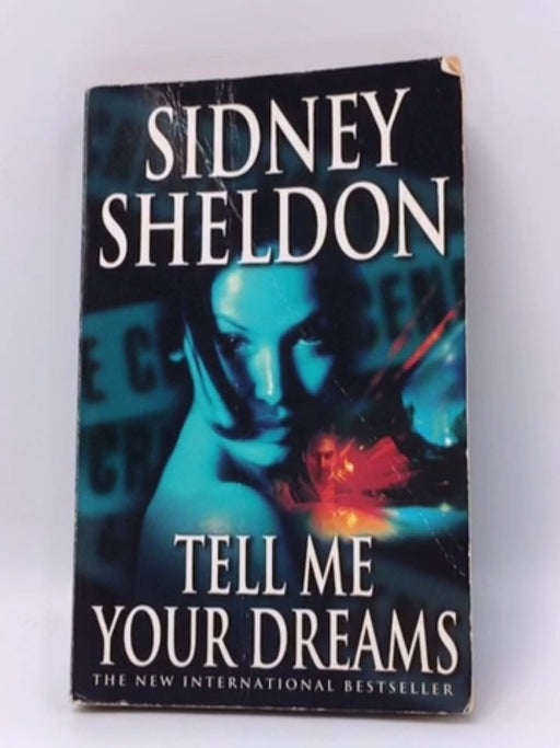 Tell Me Your Dreams. - Sheldon, Sidney.