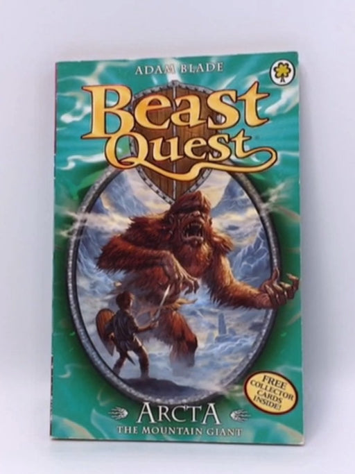 Beast Quest: Arcta the Mountain Giant - Adam Blade