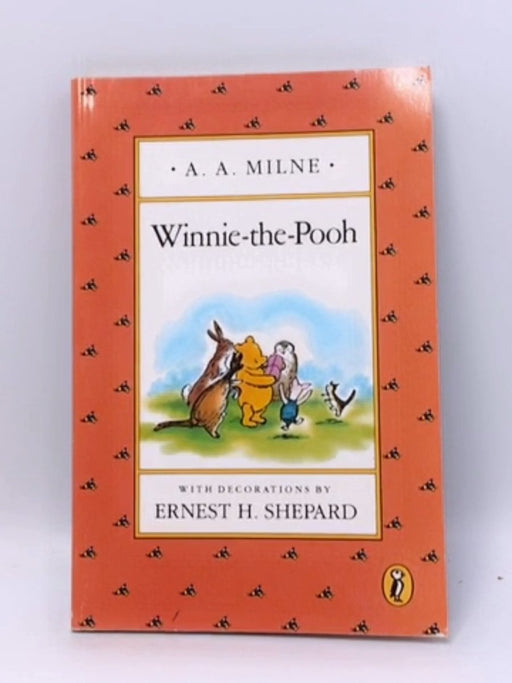 Winnie-the-Pooh - A. A. Milne; 