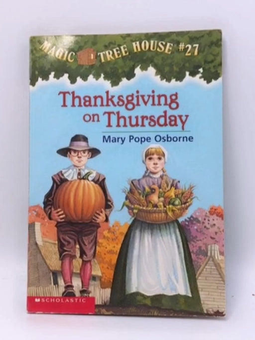 Thanksgiving on Thursday - Mary Pope Osborne; 