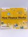 How Finance Works - Mihir Arvind Desai; Mihir Desai; 