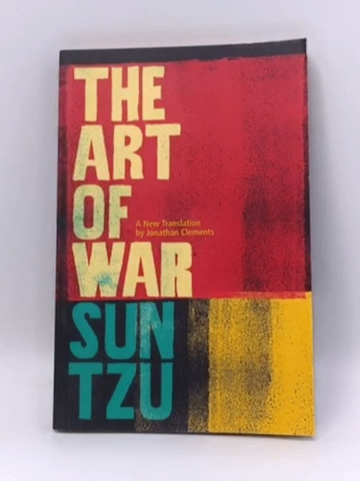 The Art of War - Sunzi; Jonathan Clements; 