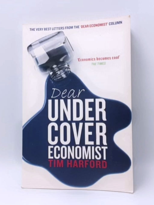 Dear Undercover Economist - Tim Harford; 