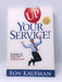 Up Your Service! - Ron Kaufman; 