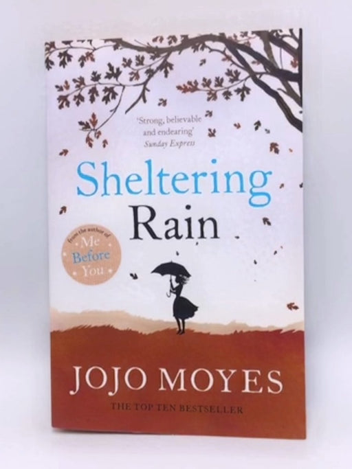 Sheltering Rain - Jojo Moyes